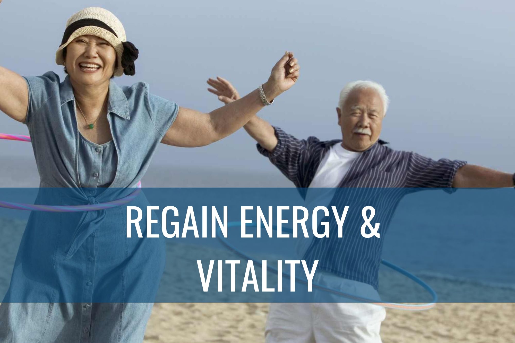 Two people hula hooping and the words "Regain energy and vitality."